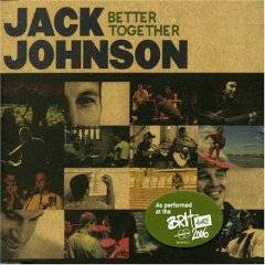 Jack Johnson : Better Together